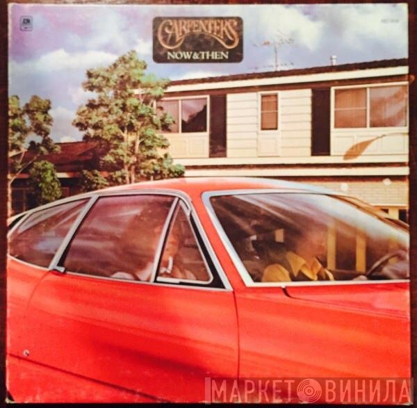 Carpenters  - Now & Then