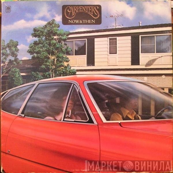 Carpenters  - Now & Then