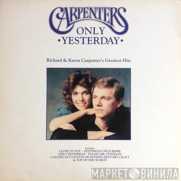 Carpenters - Only Yesterday - Richard &amp; Karen Carpenter's Greatest Hits
