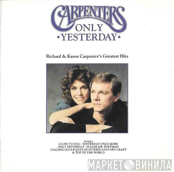 Carpenters - Only Yesterday - Richard &amp; Karen Carpenter's Greatest Hits