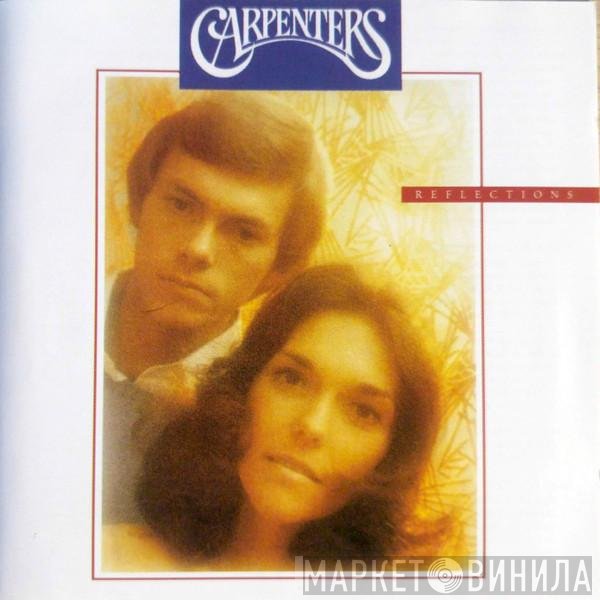 Carpenters  - Reflections