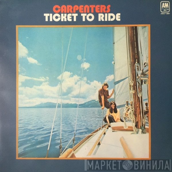 Carpenters  - Ticket To Ride