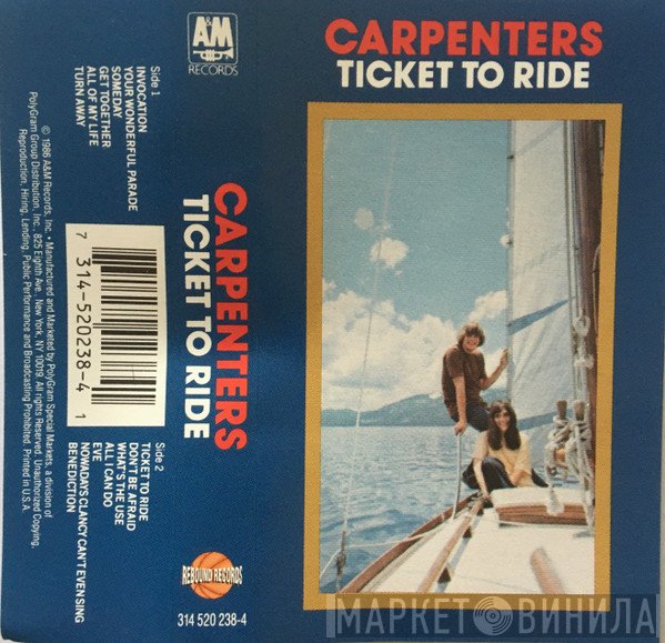 Carpenters  - Ticket To Ride