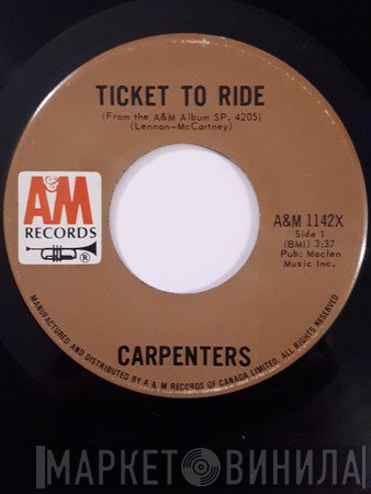 Carpenters  - Ticket To Ride