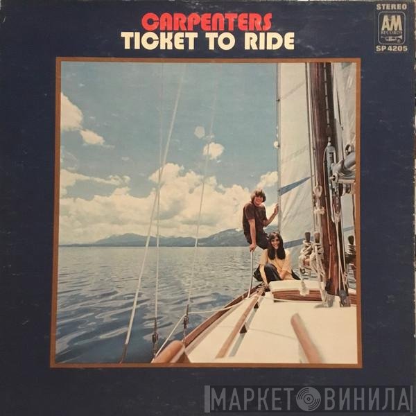 Carpenters  - Ticket To Ride