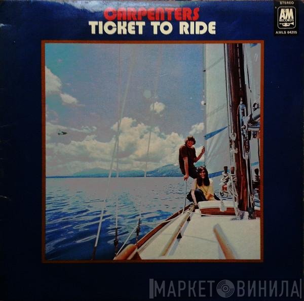 Carpenters - Ticket To Ride