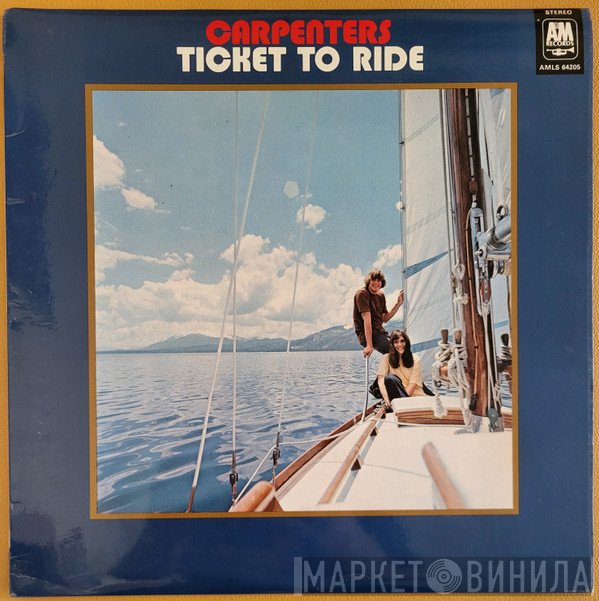 Carpenters  - Ticket To Ride