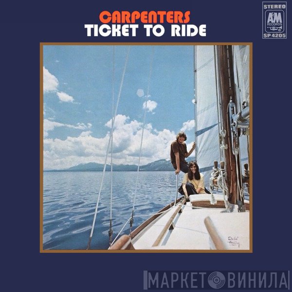 Carpenters  - Ticket To Ride