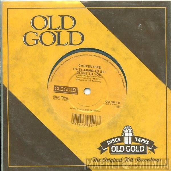 Carpenters - Yesterday Once More / (They Long To Be) Close To You