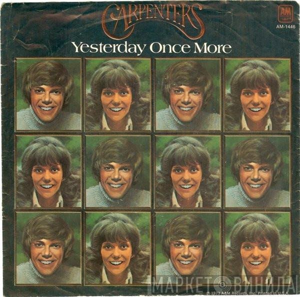 Carpenters  - Yesterday Once More