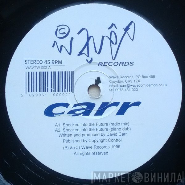 Carr - Shocked Into The Future