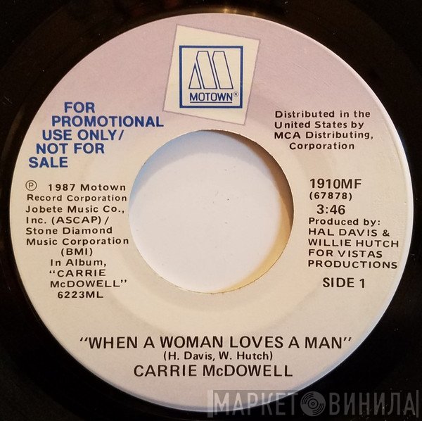 Carrie McDowell - When A Woman Loves A Man