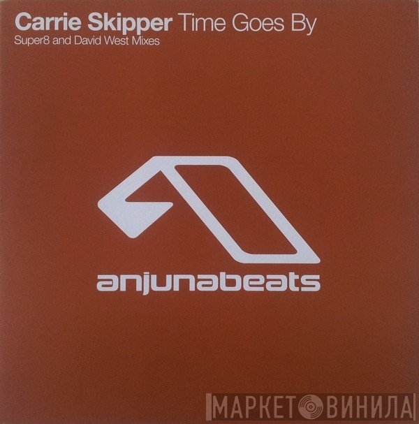 Carrie Skipper - Time Goes By