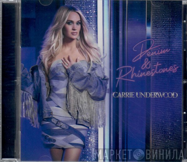 Carrie Underwood  - Denim & Rhinestones