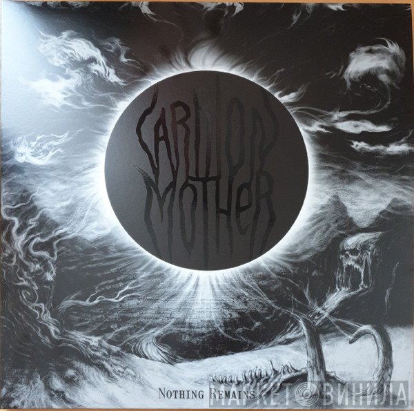 Carrion Mother - Nothing Remains