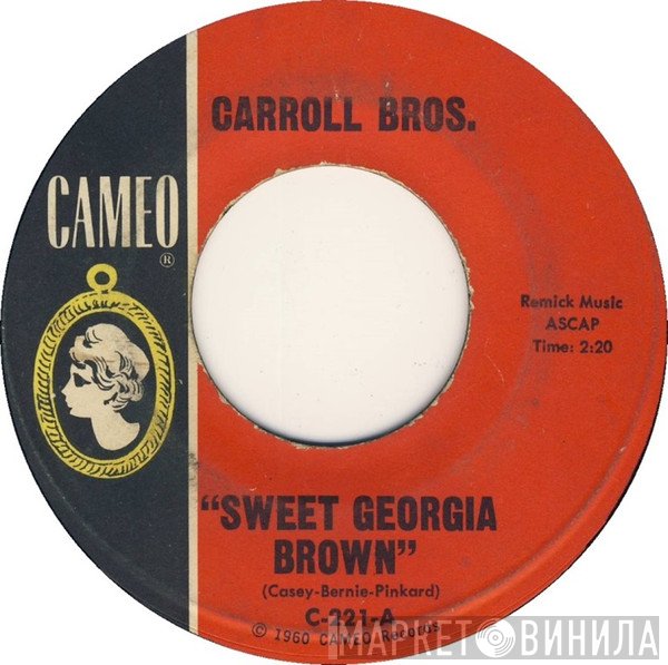 Carroll Brothers - Sweet Georgia Brown