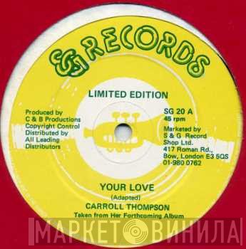 Carroll Thompson, Hubert Grant - Your Love / My Love