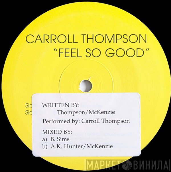 Carroll Thompson  - Feel So Good