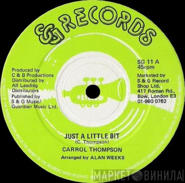 Carroll Thompson - Just A Little Bit