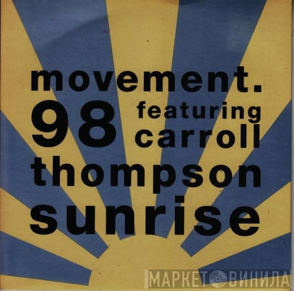 Carroll Thompson, Movement 98 - Sunrise