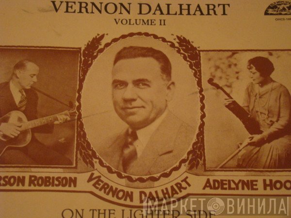 Carson Robison, Vernon Dalhart, Adelyne Hood - On The Lighter Side