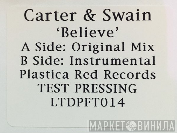 Carter &amp; Swain - Believe