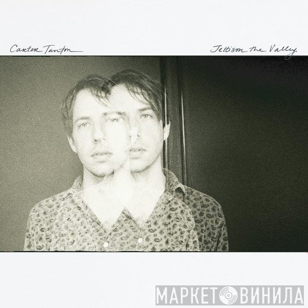 Carter Tanton - Jettison the Valley