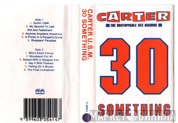Carter The Unstoppable Sex Machine  - 30 Something