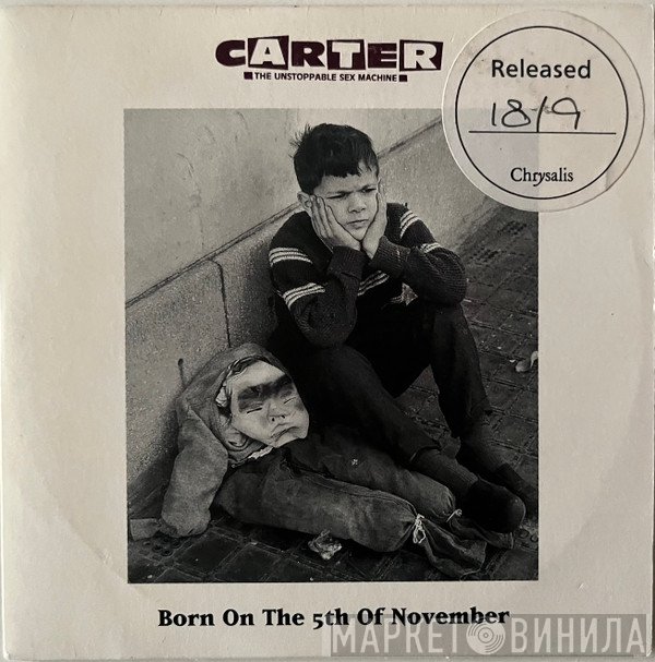 Carter The Unstoppable Sex Machine - Born On The 5th Of November
