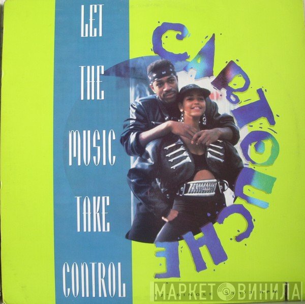 Cartouche - Let The Music Take Control