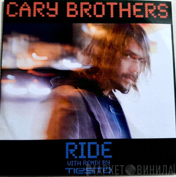 Cary Brothers With DJ Tiësto  - Ride