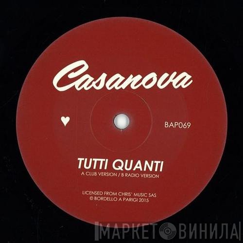 Casanova  - Tutti Quanti