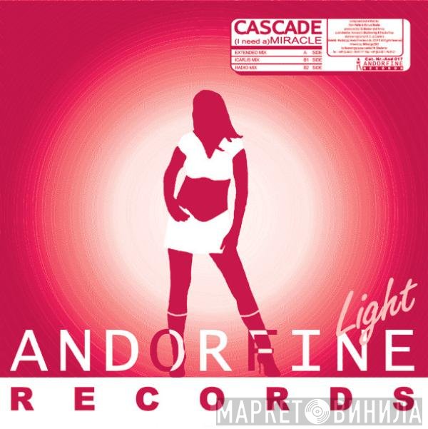 Cascada  - (I Need A) Miracle