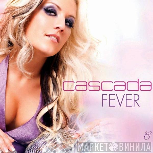 Cascada  - Fever