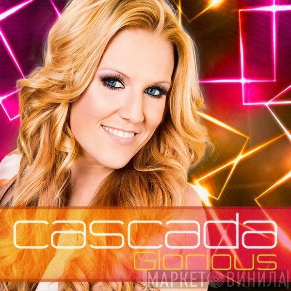 Cascada  - Glorious