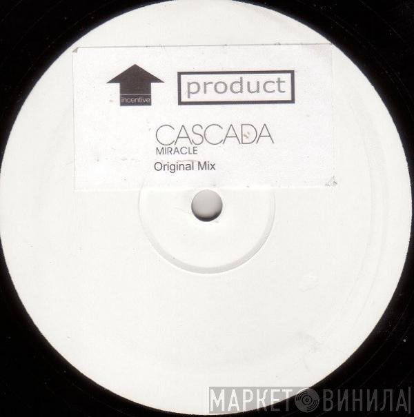 Cascada  - Miracle