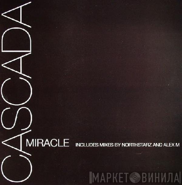 Cascada - Miracle