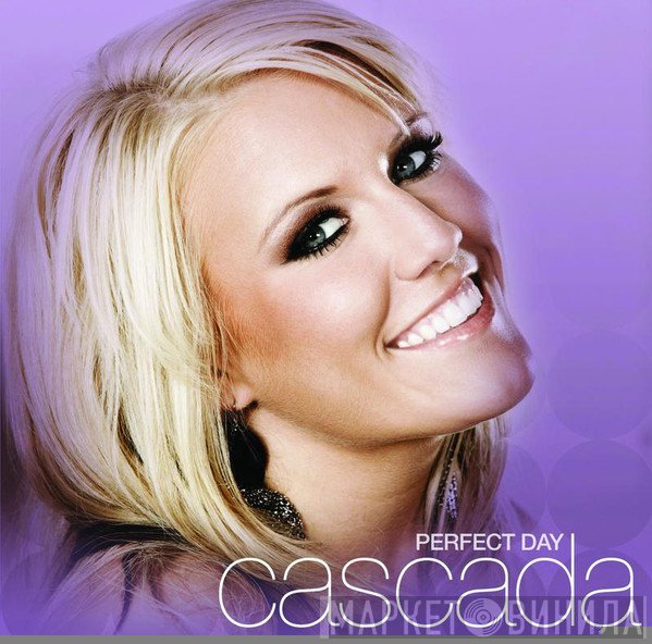 Cascada - Perfect Day