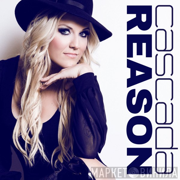 Cascada  - Reason