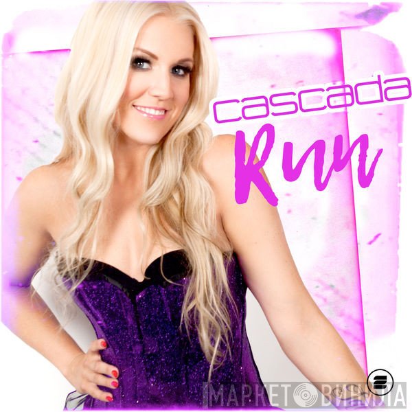 Cascada  - Run