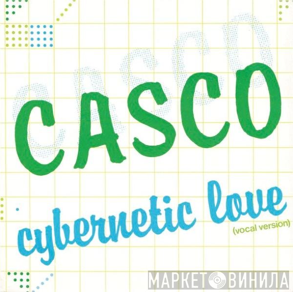 Casco - Cybernetic Love