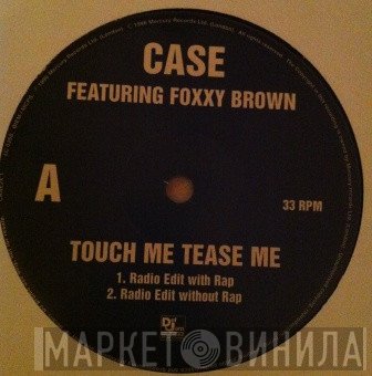Case, Foxy Brown - Touch Me, Tease Me