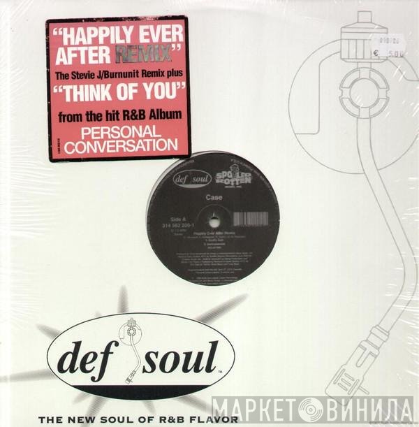 Case - Happily Ever After (Remix)