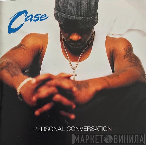 Case  - Personal Conversation