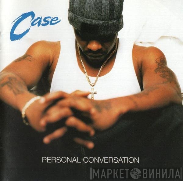 Case  - Personal Conversation