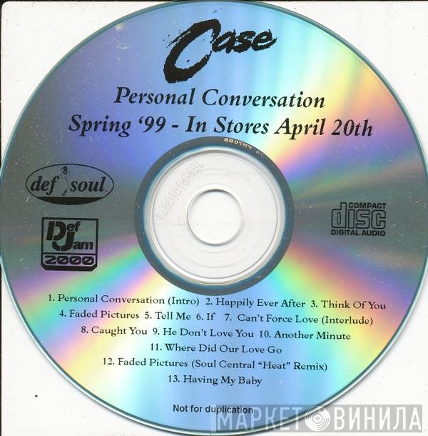 Case  - Personal Conversation