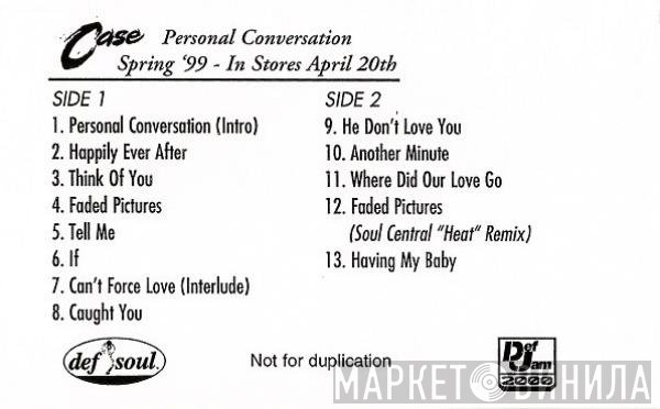 Case  - Personal Conversation