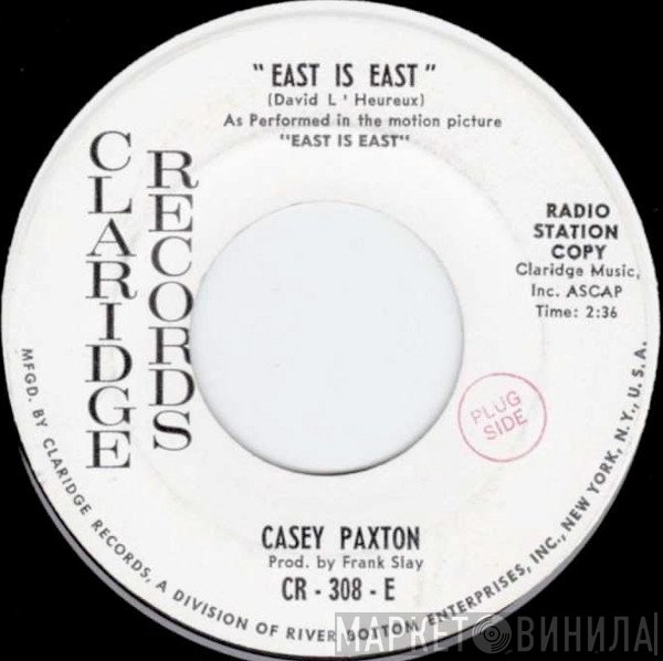 Casey Paxton - East Is East