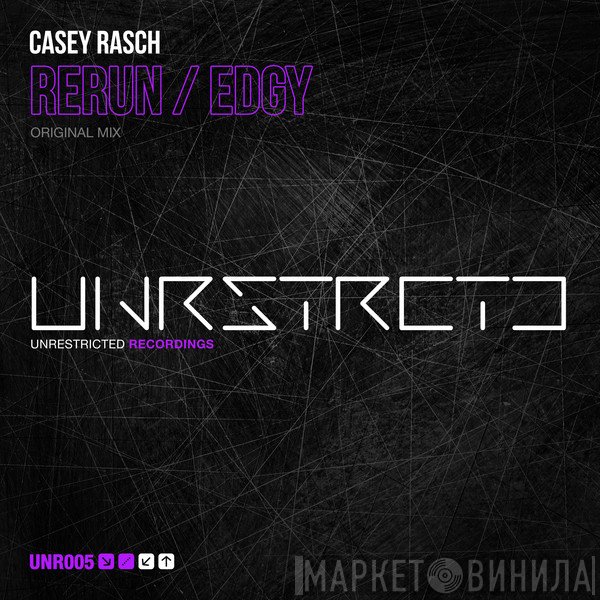 Casey Rasch  - Rerun / Edgy