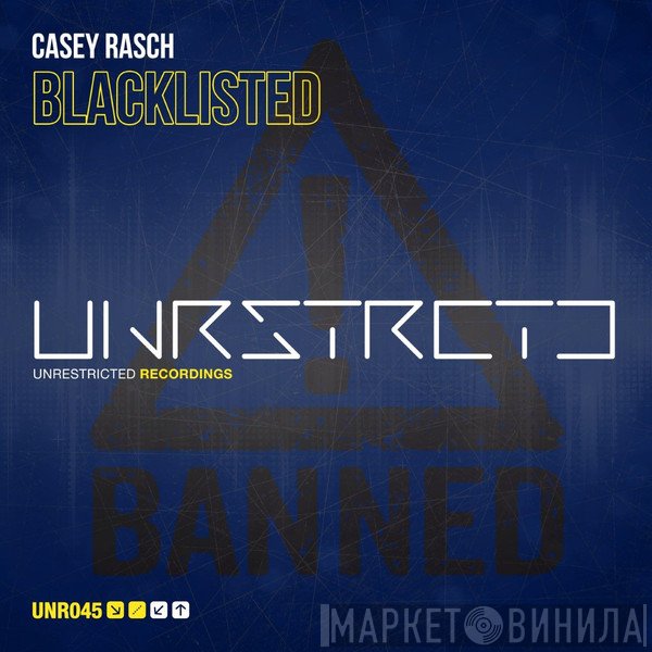 Casey Rasch  - Blacklisted